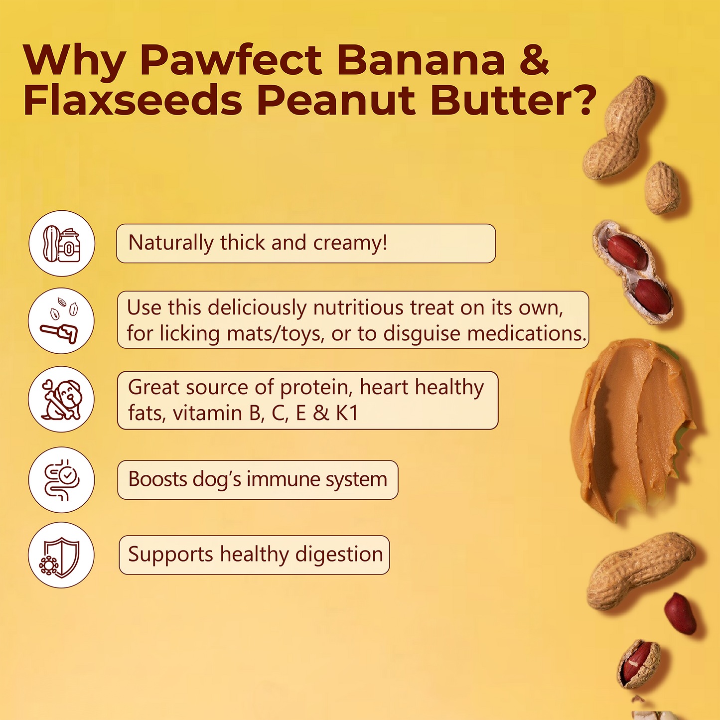 Pawfect Peanut Butter with Banana & Flaxseeds for Dogs & Puppies | 100% Natural| No Added Sugar, Salt, Palm Oil | No Sweeteners, No Xylitol | Healthy Dog Treat